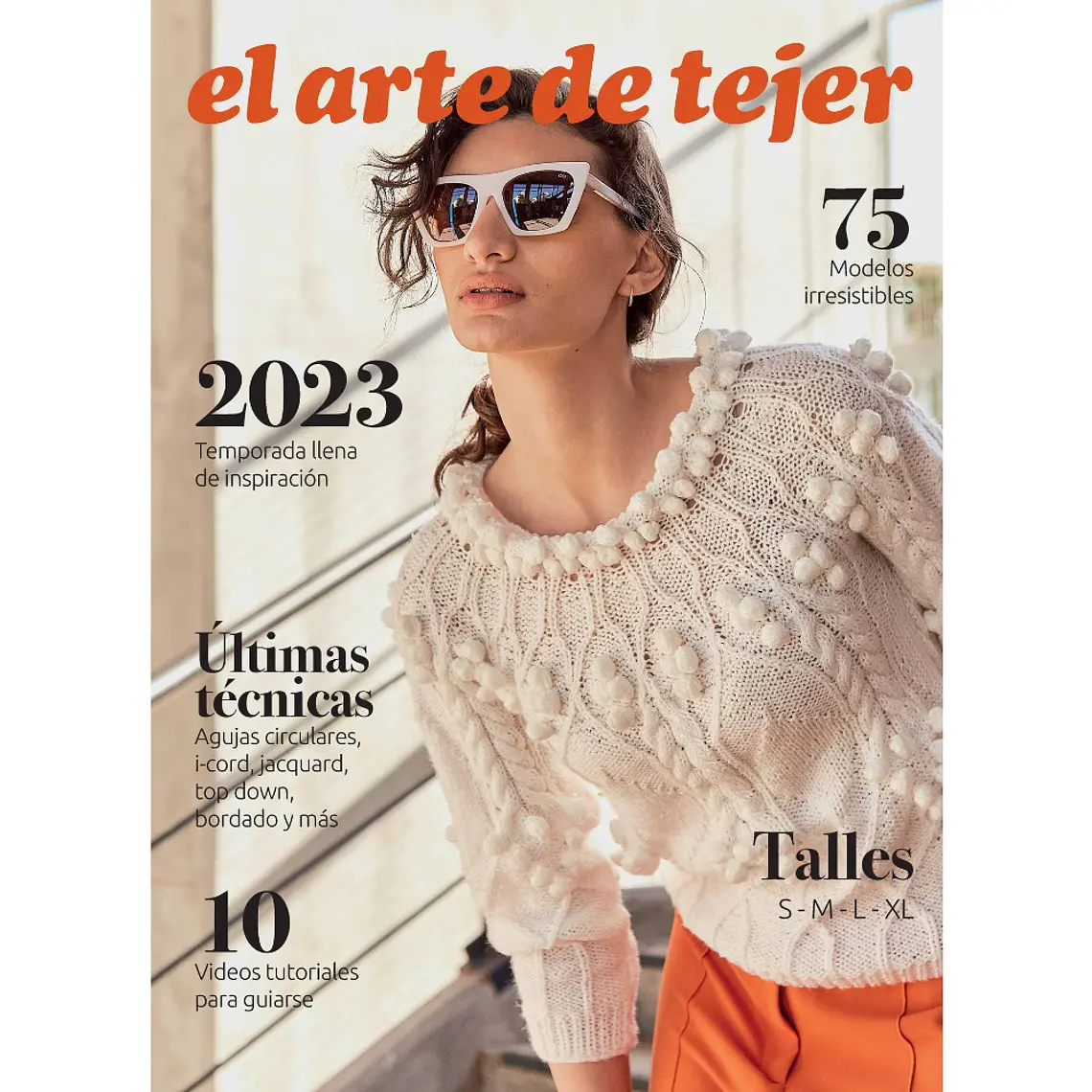 EL ARTE DE TEJER 2023 I EQUIPO VEREDIT l TAPA RÚSTICA (EDAD SUGERIDA TODAS LAS EDADES) 1