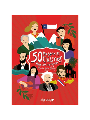 50 PERSONAJES CHILENOS PARA LEER EN FAMILIA I GODOY, MARÍA LUISA l TAPA DURA  (EDAD SUGERIDA 5+)