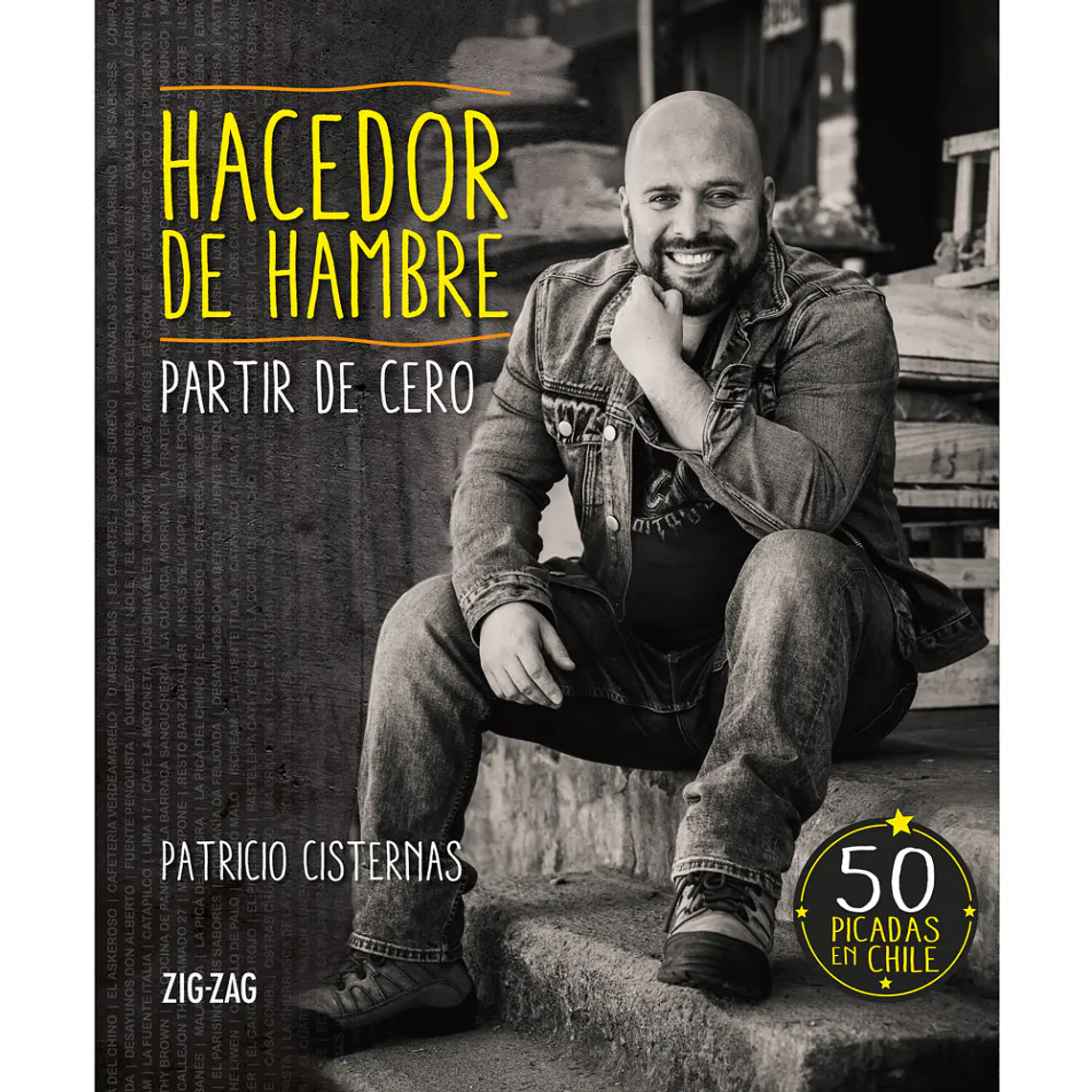 HACEDOR DE HAMBRE: PARTIR DE CERO I CISTERNAS, PATRICIO l TAPA RÚSTICA CON SOLAPA (EDAD SUGERIDA TODAS LAS EDADES) 1