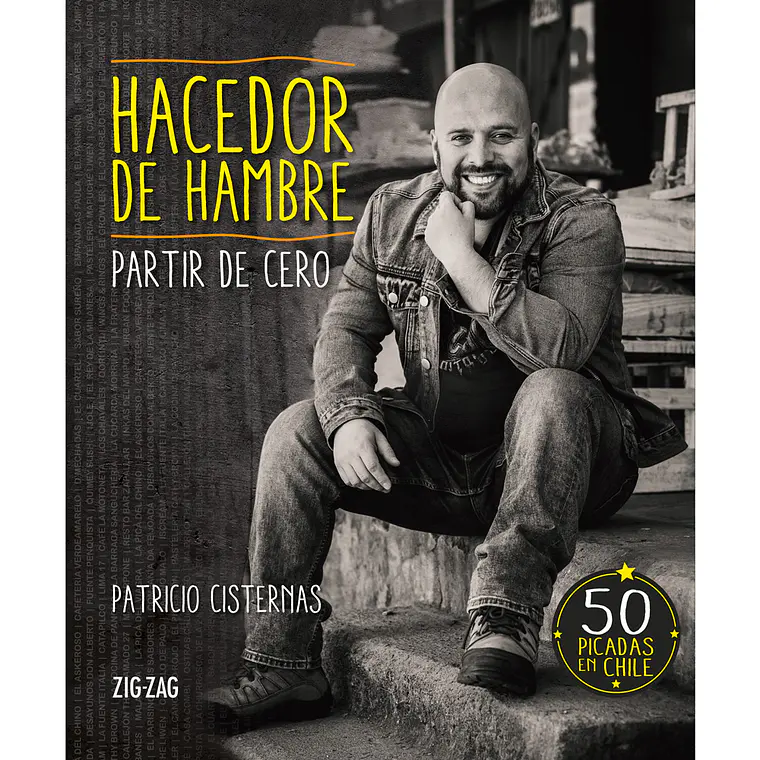 HACEDOR DE HAMBRE: PARTIR DE CERO I CISTERNAS, PATRICIO l TAPA RÚSTICA CON SOLAPA (EDAD SUGERIDA TODAS LAS EDADES) 1