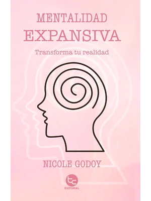 AUTOAYUDA | MENTALIDAD EXPANSIVA (NICOLE GODOY)