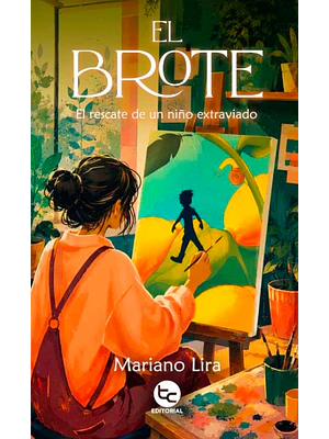 NOVELAS & JUVENIL I EL BROTE (MARIANO LIRA)