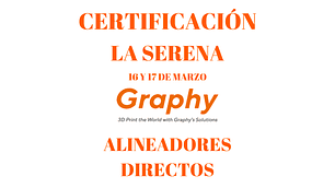  CERTIFICACIÓN ALINEADORES GRAPHY LA SERENA 16 y 17 de Marzo