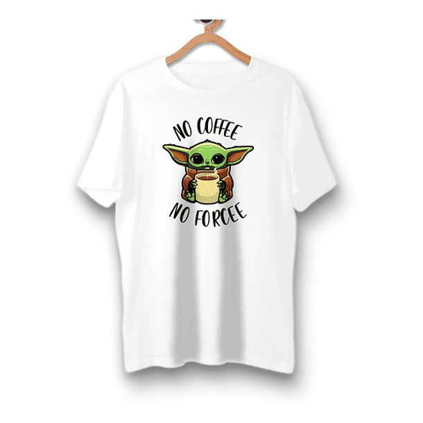 Polera No Coffee No Forcee Baby Yoda | Talla Xl 2