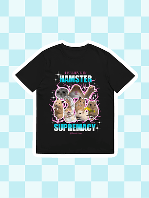Polera Impresión DTF “Hamster Supremacy”