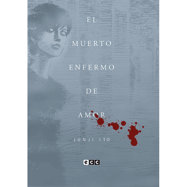 El muerto enfermo de amor (Edición Flexibook)