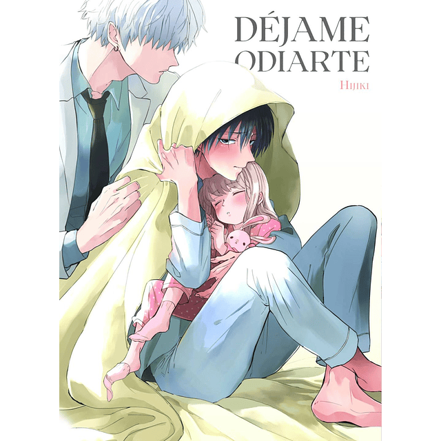 Déjame odiarte 1 