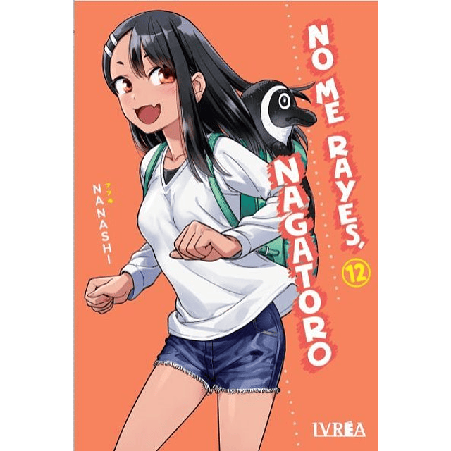 No me rayes, Nagatoro 12 