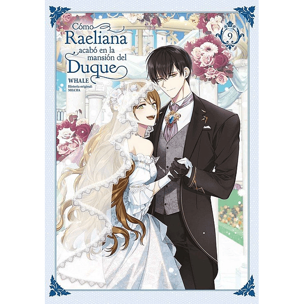 RESERVA / Cómo Raeliana acabó en la mansión del duque 9