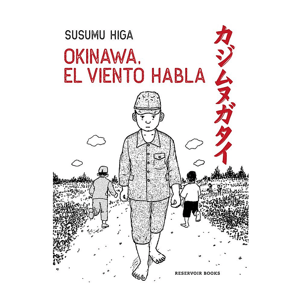 RESERVA / Okinawa, el viento habla