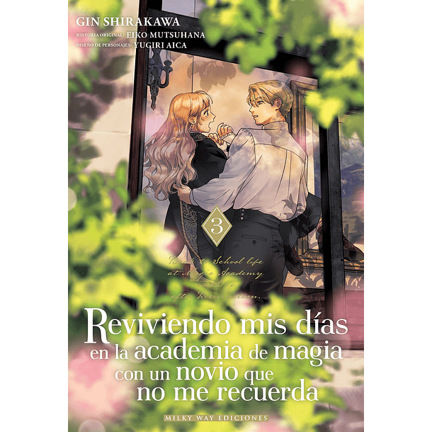 RESERVA / Reviviendo mis días en la academia de magia con un novio que no me recuerda 03