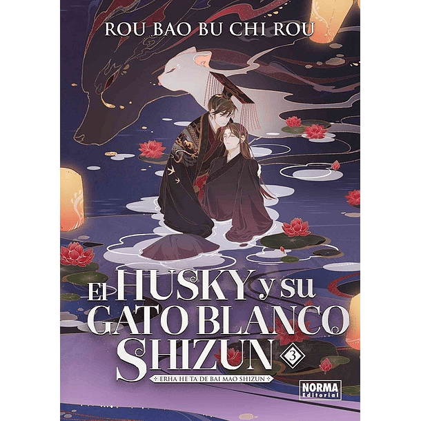 RESERVA / El husky y su gato blanco shizun 3 -  Novela