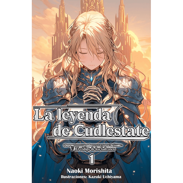 RESERVA / La Leyenda de Cudlestate 1 / El código de los ladrones (Novela)
