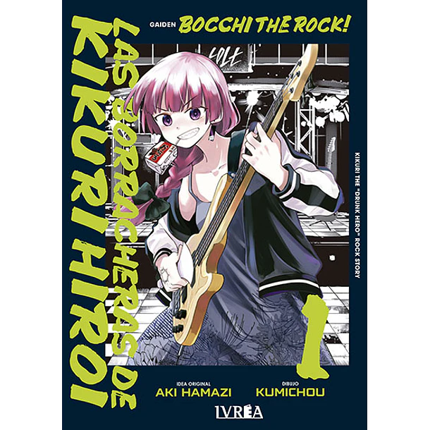 RESERVA /  Bocchi the Rock! Las borracheras de Kikuri Hiroi Vol. 01