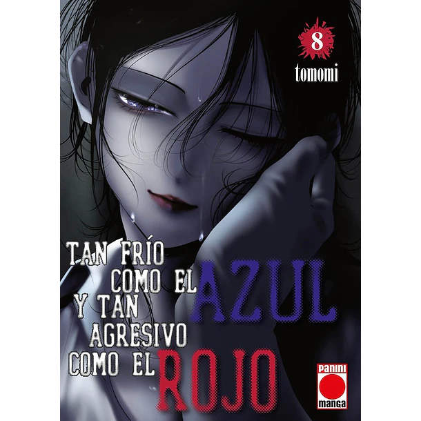 RESERVA / Tan frío como el azul y tan agresivo como el rojo 8