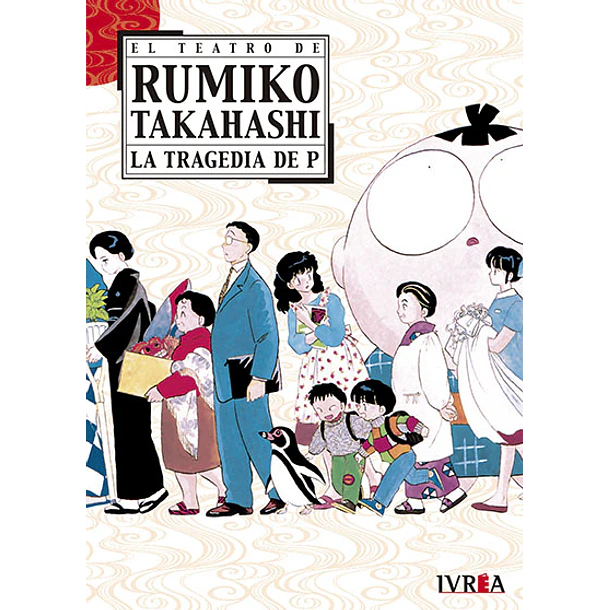 RESERVA / El teatro de Rumiko Takahashi 1