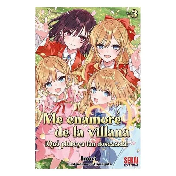 RESERVA / Me enamoré de la villana: ¡Qué plebeya tan descarada! Vol. 3 (NOVELA)