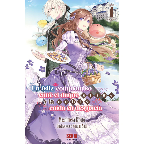 RESERVA / Un feliz compromiso entre el Duque Slime y la noble caída en desgracia Vol. 01 (Novela)