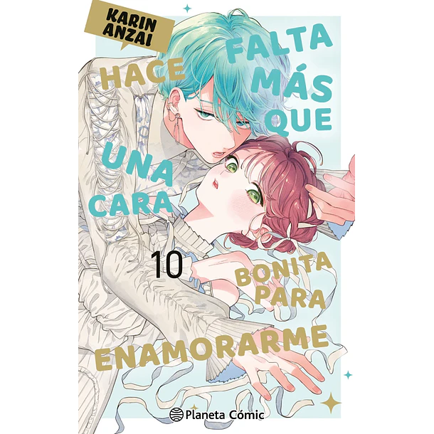 RESERVA / Hace falta más que una cara bonita para enamorarme 10