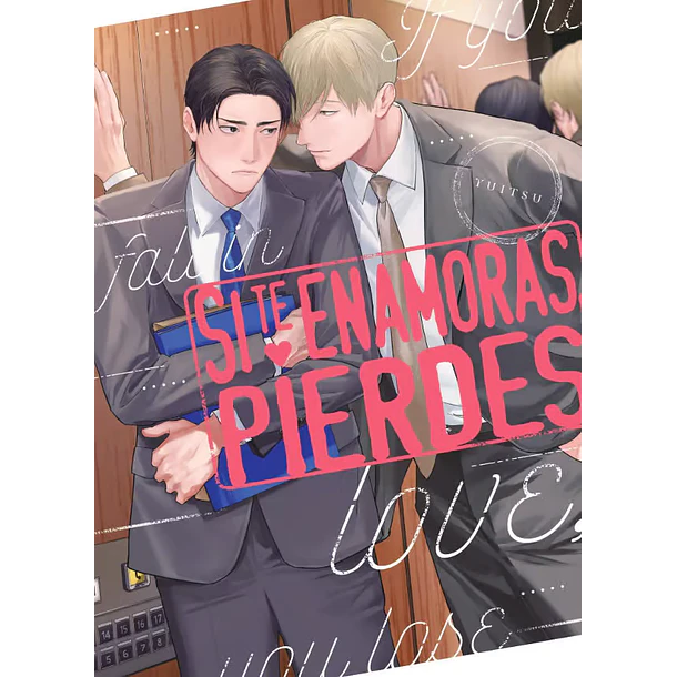 RESERVA / Si te enamoras, pierdes