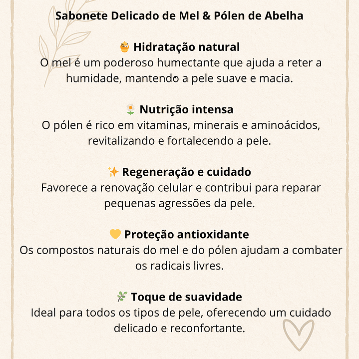 Sabonete delicado de Mel, extrato de Própolis e Pólen de abelha 2
