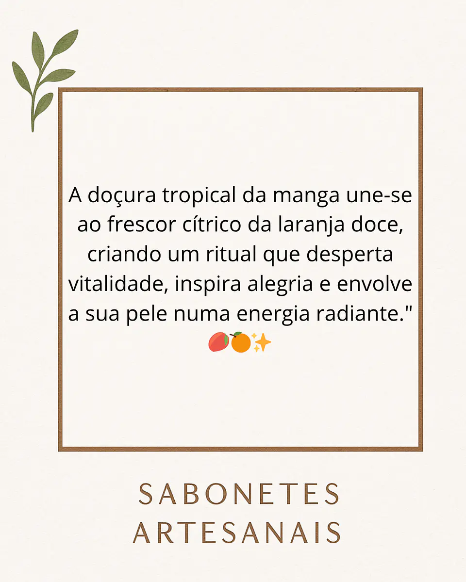 Sabonete energizante de Manga e Laranja Doce 3