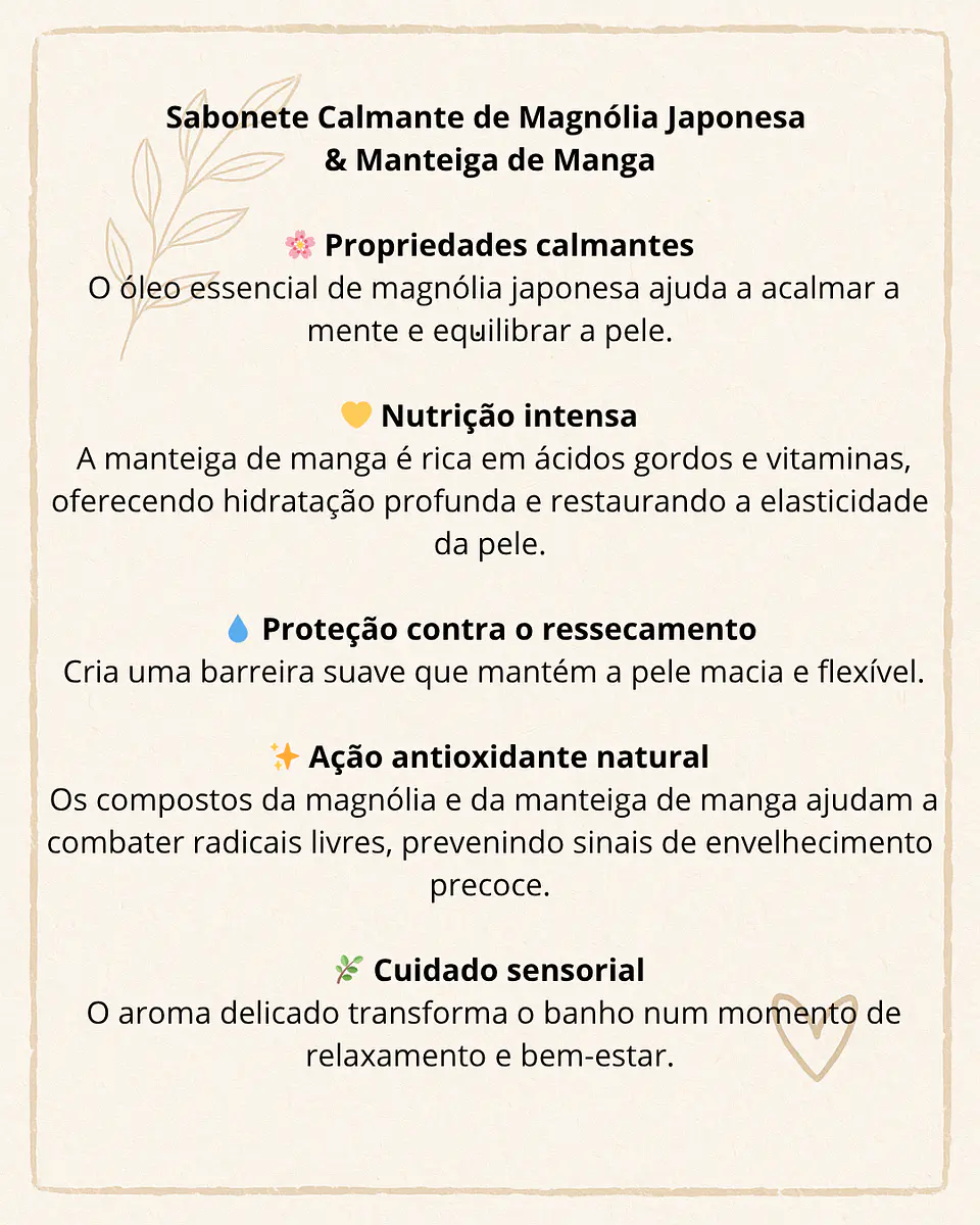 Sabonete calmante de Magnólia Japonesa e manteiga de Manga 2