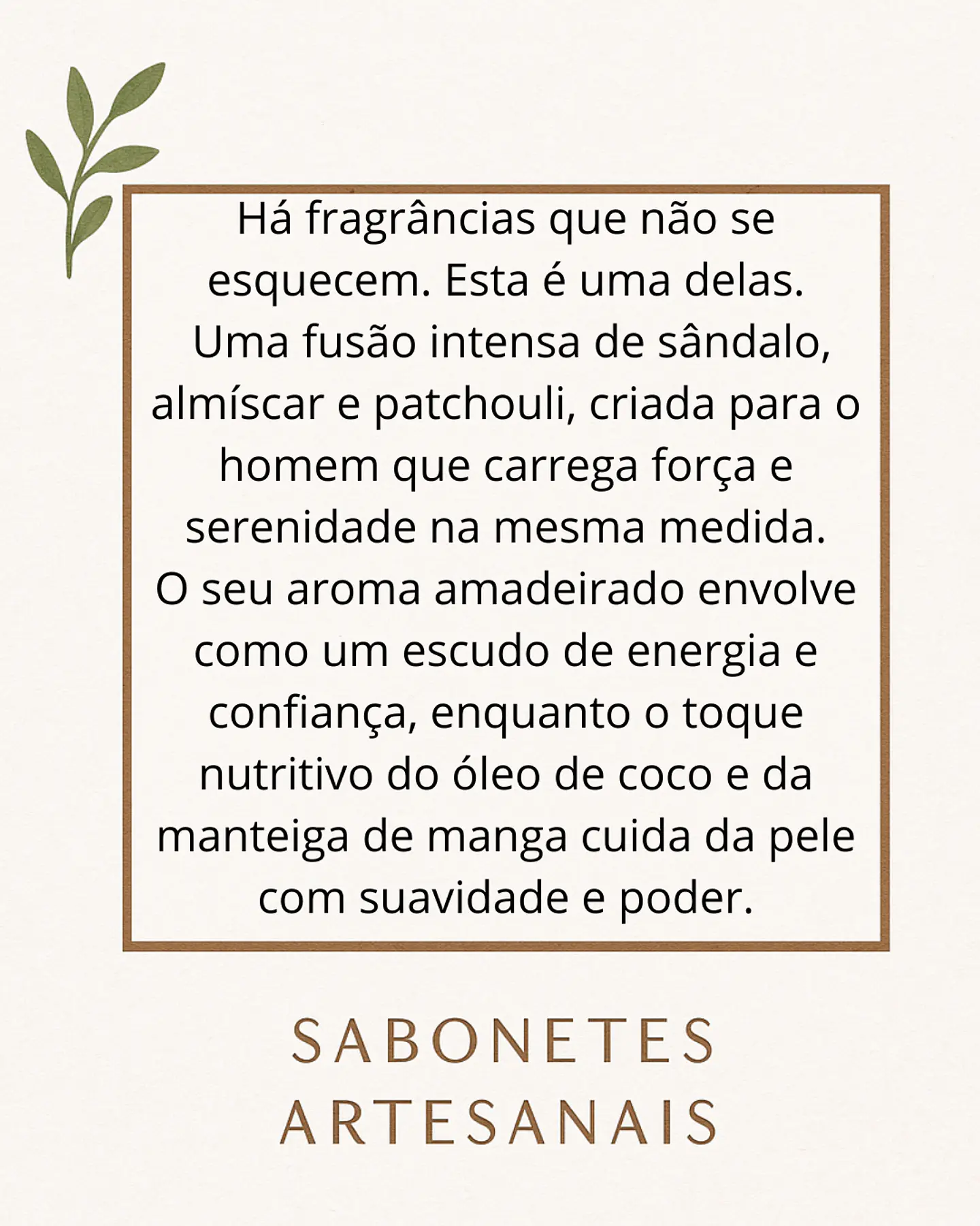 Sabonete Masculino de Sândalo, Almíscar & Patchouli Com Óleo de Coco e Manteiga de Manga 2