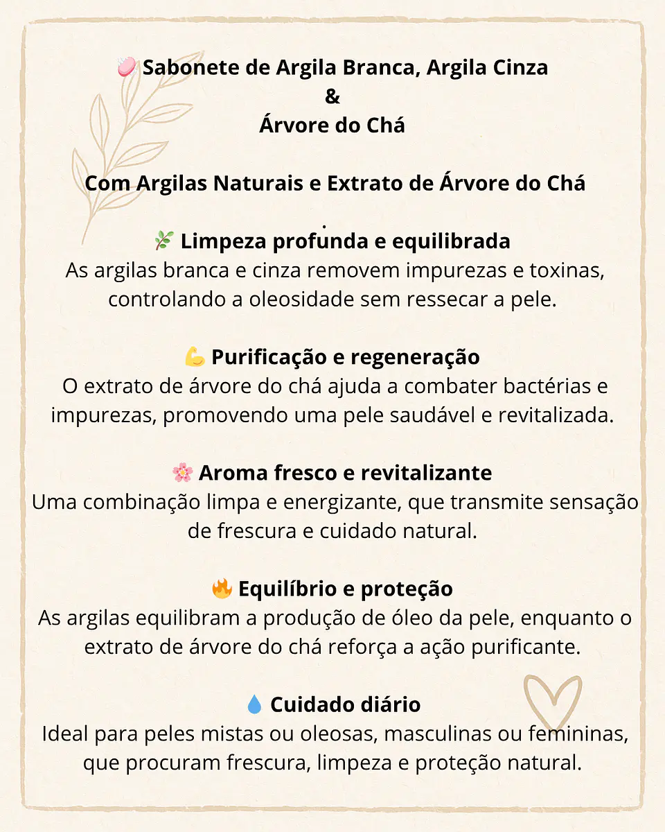 Sabonete de Argila Branca, Argila Cinza e Árvore do Chá 2