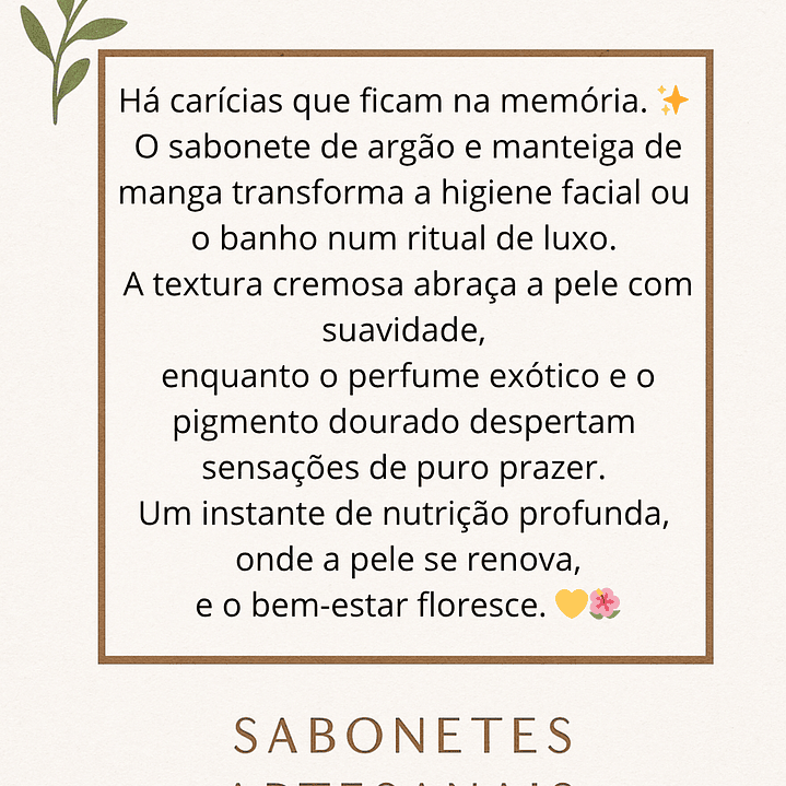 Sabonete Luxúria de Óleo de Argão & Manteiga de Manga 3