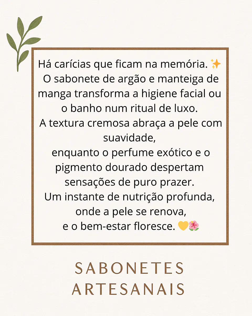 Sabonete Luxúria de Óleo de Argão & Manteiga de Manga 3