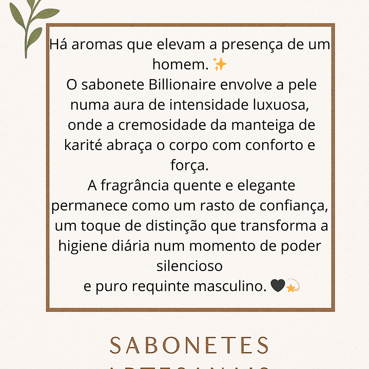 Sabonete Masculino Perfumaria “Billionaire” com manteiga de Karité 3