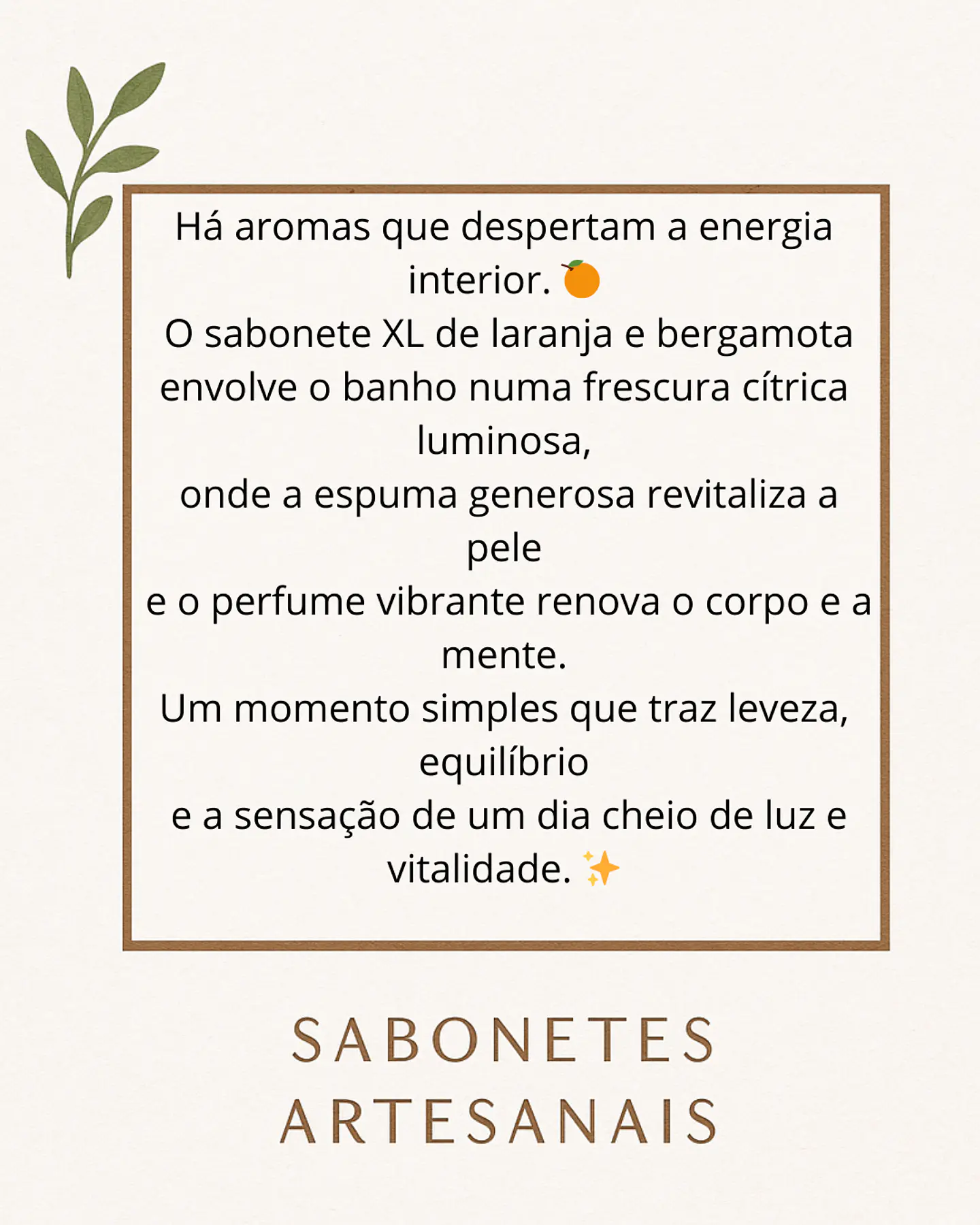 Sabonete XL Frutado Laranja & Bergamota🍊  3