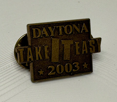 PIN DAYTONA TAKE IT EASY