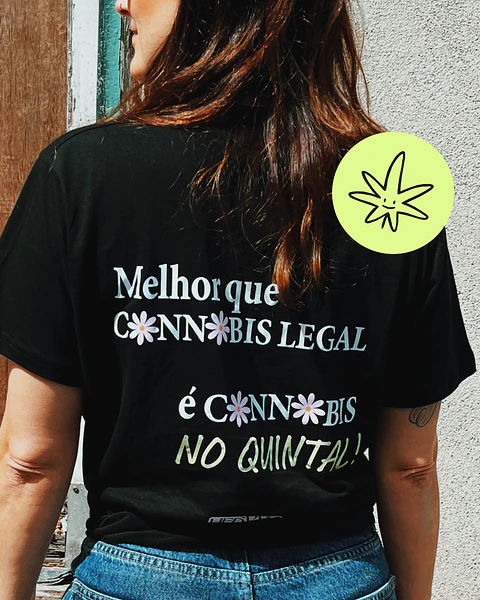 Camisola Cannabis no Quintal