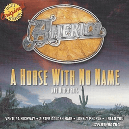 AMERICA - A HORSE WITH NO NAME OTHER HITS CD