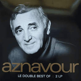 CHARLES AZNAVOUR - LE DOUBLE BEST OF 2LP