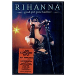 RIHANNA - GOOD GIRL GONE BAD LIVE DVD