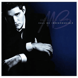 MICHAEL BUBLE - CALL ME IRRESPONSIBLE (2CD) | CD