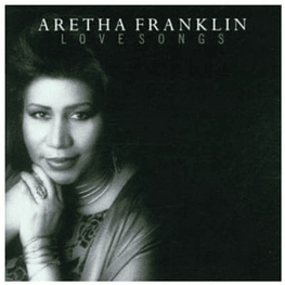 ARETHA FRANKLIN - LOVE SONGS CD