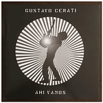 GUSTAVO CERATI - AHI VAMOS 2LP VINILO