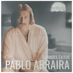 PABLO ABRAIRA - GRANDES EXITOS | VINILO