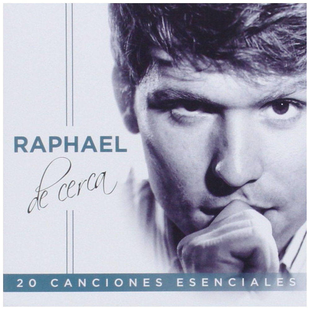 RAPHAEL - RAPHAEL DE CERCA 20 CANCIONES ESENCIALES CD