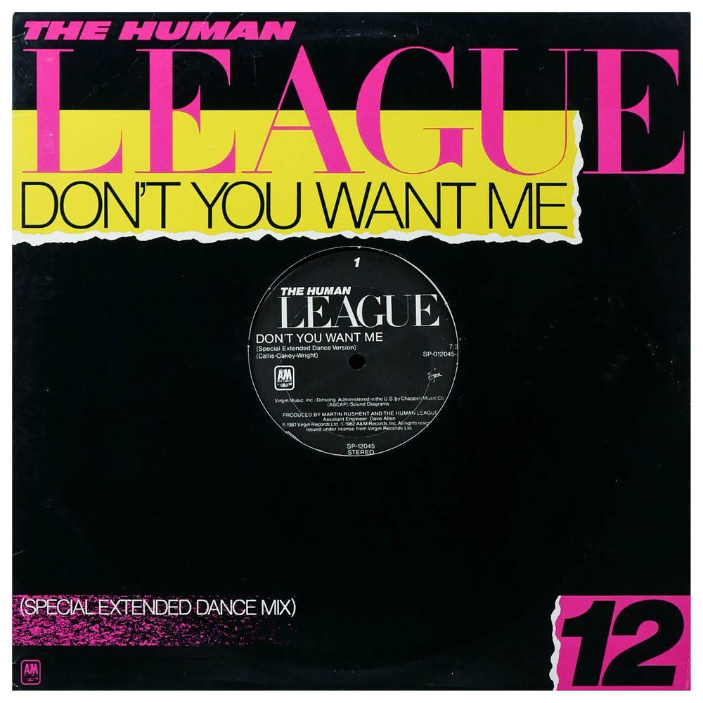 HUMAN LEAGUE - DON'T YOU WANT ME | 12'' MAXI SINGLE - VINILO USADO