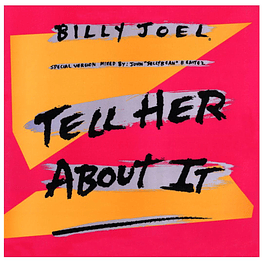 BILLY JOEL - TELL HER ABOUT IT  12 MAXI SINGLE VINILO 