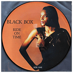 BLACK BOX - RIDE ON TIME (PICTURE DISC) | 12'' MAXI SINGLE VINILO ABIERTO