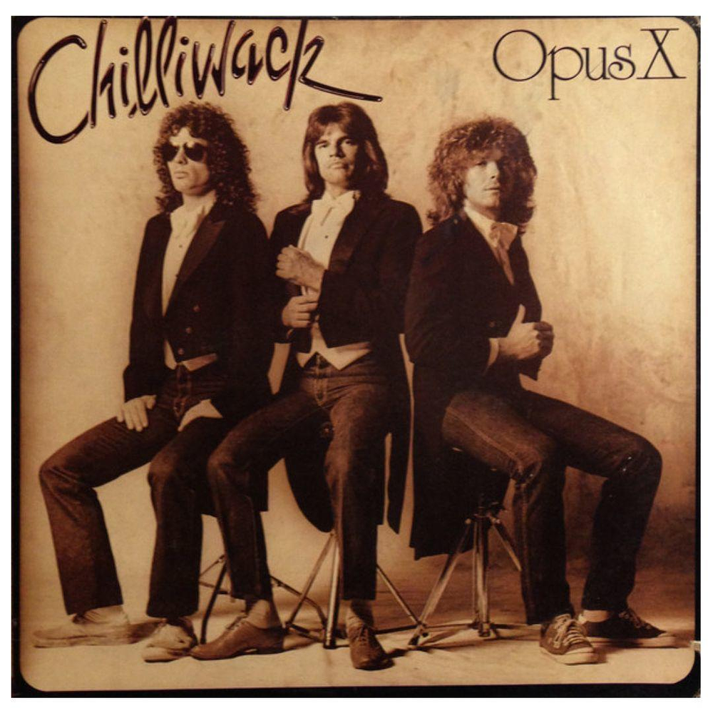 CHILLIWACK - OPUS X VINILO
