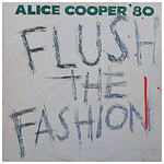 ALICE COOPER - FLUSH THE FASHION VINILO USADO