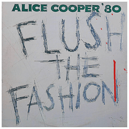 ALICE COOPER - FLUSH THE FASHION VINILO USADO