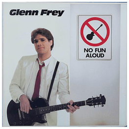 GLENN FREY - NO FUN ALOUD VINILO USADO